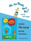 Image de couverture de Oh, The Places You'll Go! and The Lorax